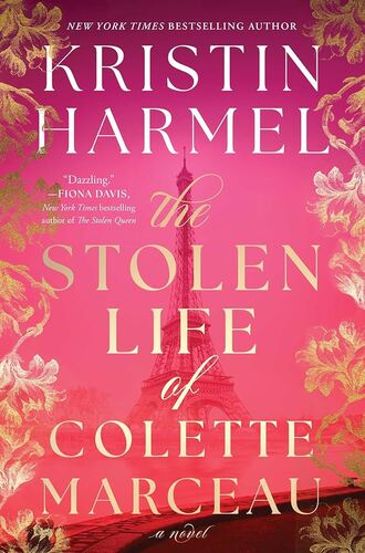 The Stolen Life of Colette Marceau Kristin Harmel