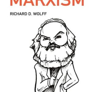Understanding Marxism Richard D. Wolff
