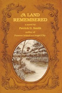 A Land Remembered Patrick D. Smith