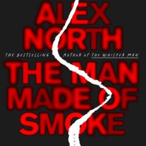 The Man Made of Smoke Alex North