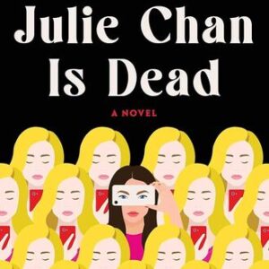 Julie Chan Is Dead Liann Zhang