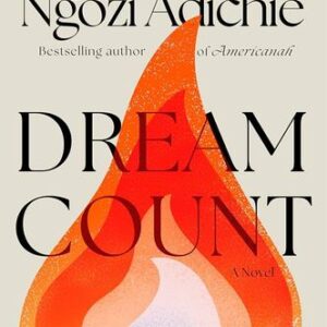 Dream Count Chimamanda Ngozi Adichie
