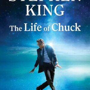 The Life of Chuck Stephen King