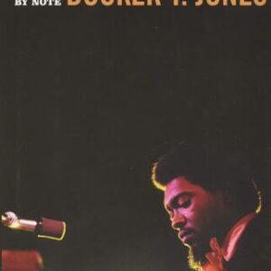 Time Is Tight: My Life, Note By Note Booker T. Jones