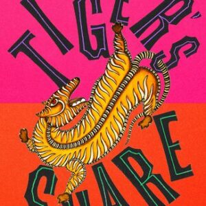 The Tiger’s Share Keshava Guha