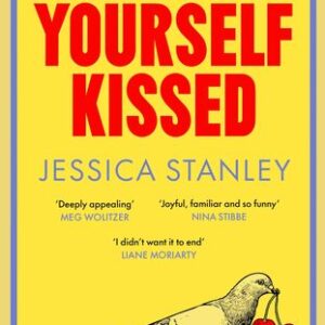 Consider Yourself Kissed Jessica Stanley