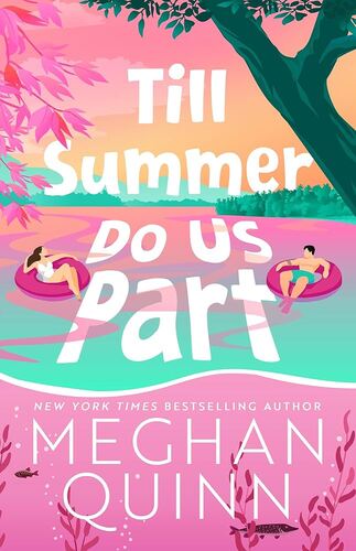 Till Summer Do Us Part Meghan Quinn