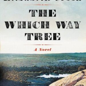 The Which Way Tree Elizabeth Crook