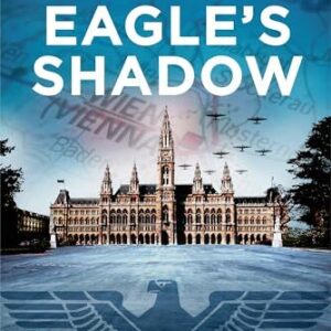 The Eagle’s Shadow Michael Reit