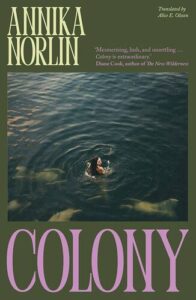 The Colony Annika Norlin