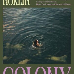 The Colony Annika Norlin