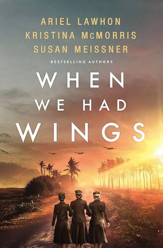 When We Had Wings Ariel Lawhon