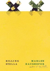 Killing Stella Marlen Haushofer