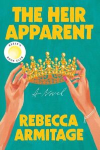 The Heir Apparent Rebecca Armitage