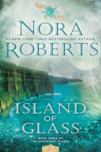 Island of Glass Nora Roberts