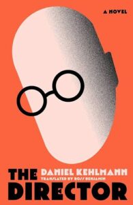 The Director  Daniel Kehlmann