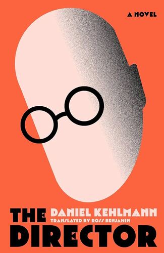 The Director  Daniel Kehlmann