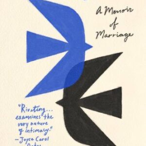 Strangers: A Memoir of Marriage Belle Burden