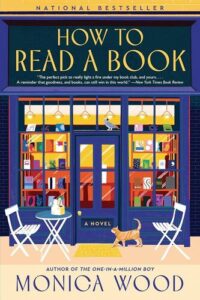 How to Read a Book Monica Wood
