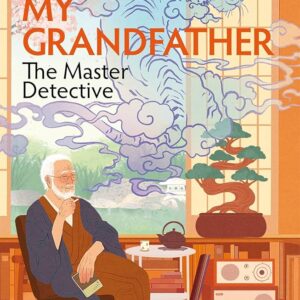 My Grandfather, the Master Detective Masateru Konishi
