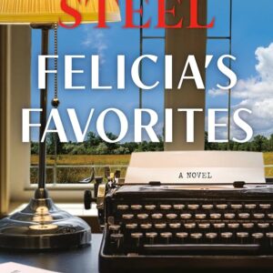 Felicia’s Favorites Danielle Steel