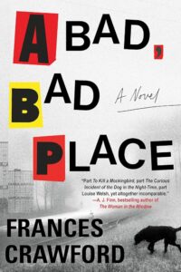 A Bad, Bad Place Frances Crawford