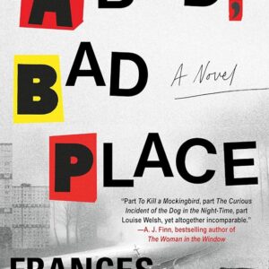 A Bad, Bad Place Frances Crawford