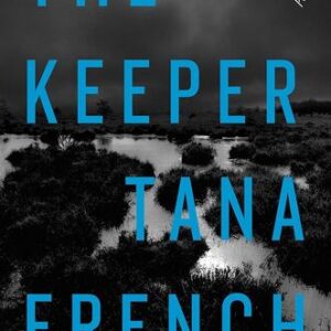 The Keeper Tana French