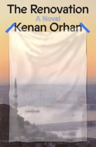 The Renovation Kenan Orhan